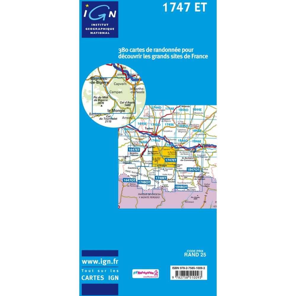 Carte IGN 1747ET Bagneres De Bigorre/Pic du Midi de Bigorre/Vallee de Campan (GPS)