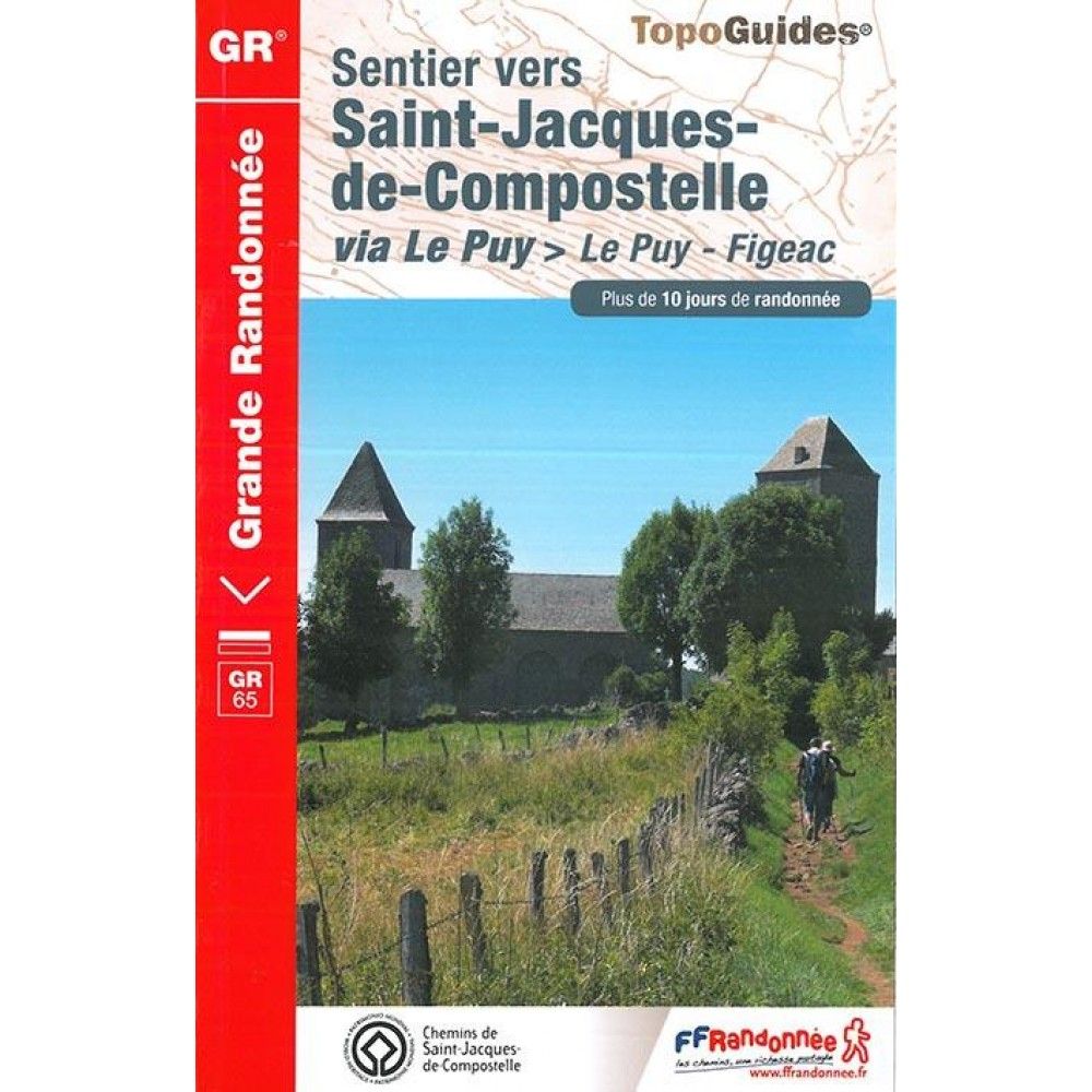 Topoguide : Sentier vers Saint-Jacques de Compostelle Via Le Puy - Figeac