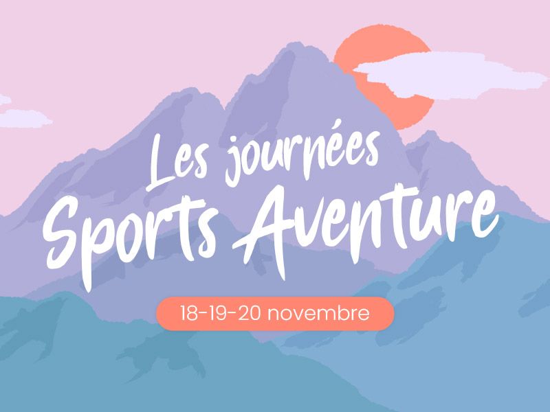 Les journées sports aventure du 18 au 20 novembre 2021